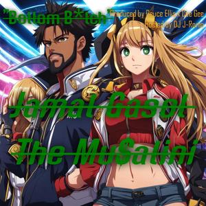 Bottom ***** (feat. Jamal Gasol & The Musalini) (Explicit)