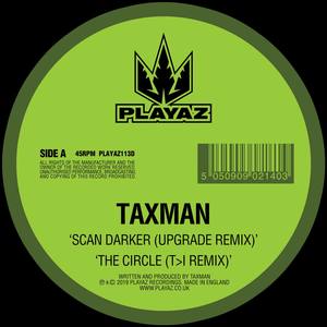 Scan Darker (Upgrade Remix) / The Circle (T>I Remix)