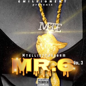 Mr.6 Vol. 3 (Explicit)