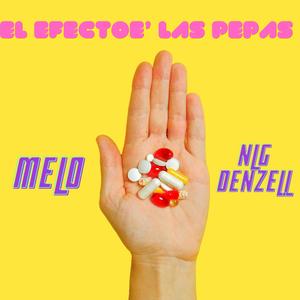 El Efectoe' Las Pepas (feat. NLG Denzel) [Explicit]