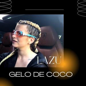 Gelo de Coco (Explicit)