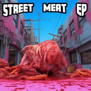 Street Meat EP