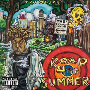 Road 4 The Summer (Explicit)