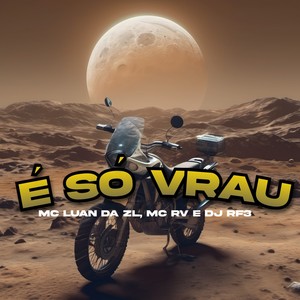 É Só Vrau (Explicit)