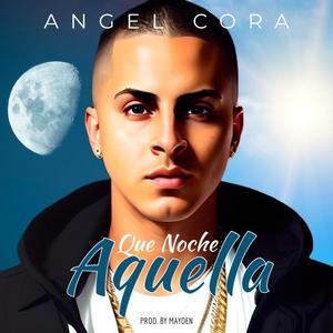 Que Noche Aquella (Explicit)