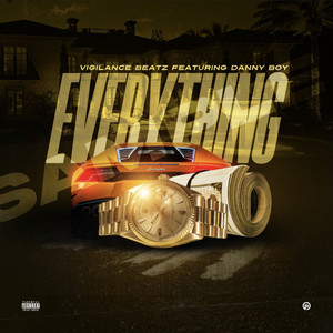 Everything (feat. Danny Boy) [Explicit]