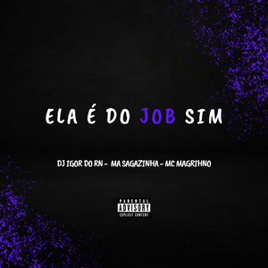 ELA É DO JOB SIM (Explicit)
