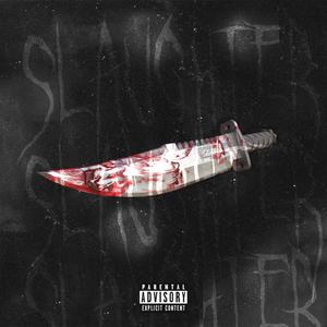 Slaughter (feat. Gettie) [Explicit]