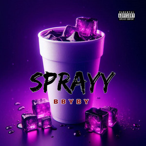 SPRAYY (Explicit)
