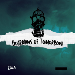 Guardians of Tomorrow