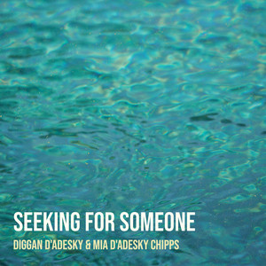 Seeking for Someone