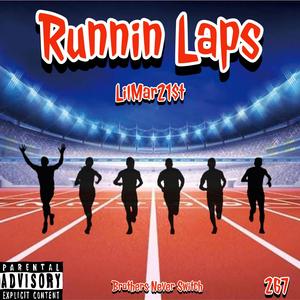 Runnin Laps (Explicit)