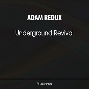 Underground Revival