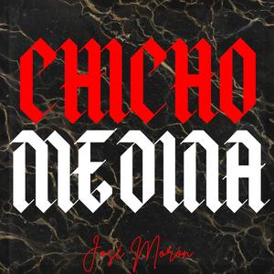 CHICHO MEDINA