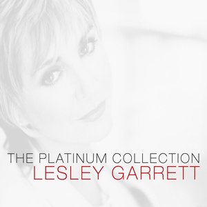 Lesley Garrett: The Platinum Collection (莱斯利·加勒特：白金精选集)