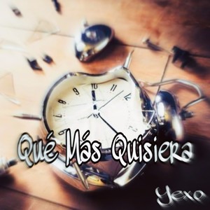 Qué Más Quisiera