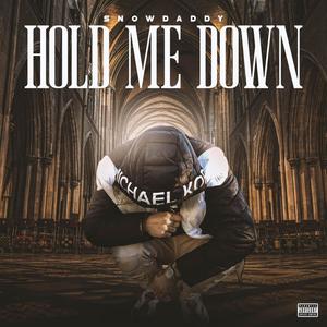 Hold Me Down (Explicit)