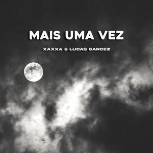 Mais Uma Vez (Explicit)