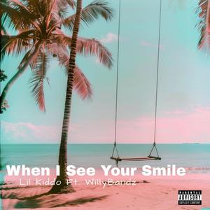 When I See Your Smile (feat. WillyBandz)
