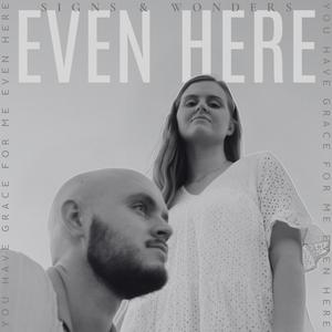 Even Here (Radio Edit)