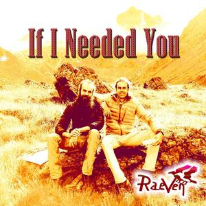 If I Needed You