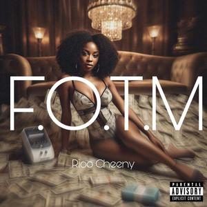 F.O.T.M (Explicit)