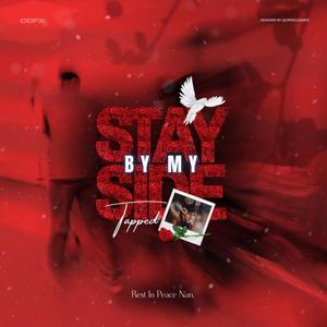 Stay By My Side (Explicit)