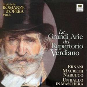 Le Grandi Arie Del Repertorio Verdiano Vol. 8