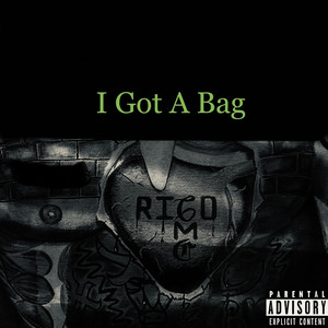 I Got a Bag (Explicit)