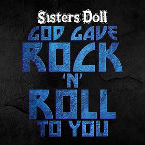 God Gave Rock 'N' Roll To You