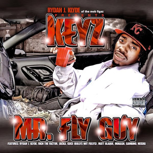 Rydah J. Klyde Presents Mr. Fly Guy (Explicit)