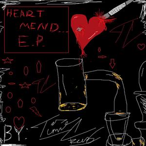 Heart Mend... EP (Explicit)