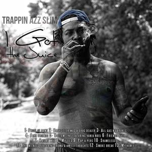 Trappin' Azz Slim - Smoke Break (Explicit)