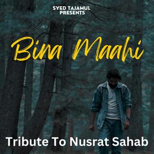 Bina Maahi (feat. Kash Prince)