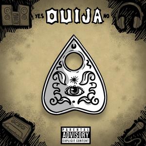 Ouija (Explicit)