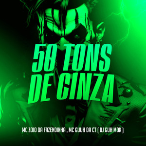 50 Tons de Cinza (Explicit)