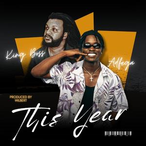 This Year (feat. King Boss LA) [Explicit]