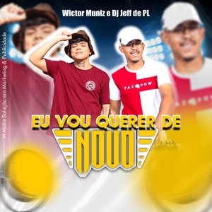 Eu Vou Querer de Novo (Explicit)