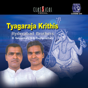 Tyagaraja Krithis - Hyderabad Brothers