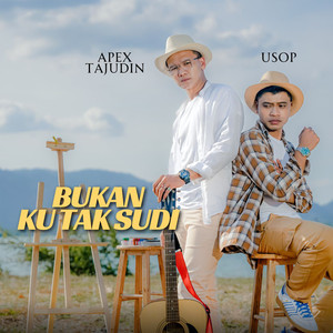 Usop - Bukan Ku Tak Sudi