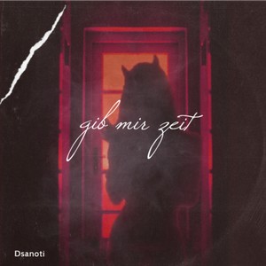 Gib mir Zeit (Explicit)