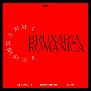 BRUXARIA ROMANICA (Explicit)