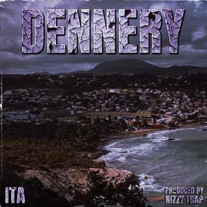 DENNERY (feat. RAMBO DAN) (Explicit)