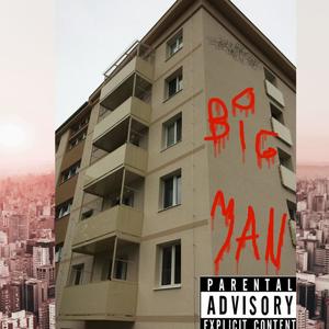 big man (Explicit)