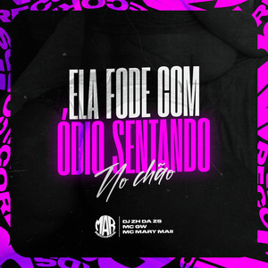 Ela Fode Com Ódio Sentando no Chão (Explicit)