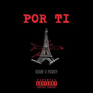 Por Ti (feat. Pandy) [Explicit]