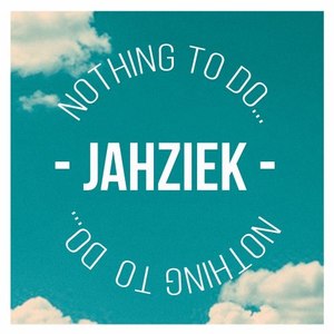 Nothing to Do (Explicit)