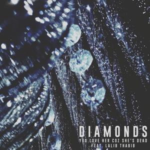 Diamonds(feat. Lalib Thabib)