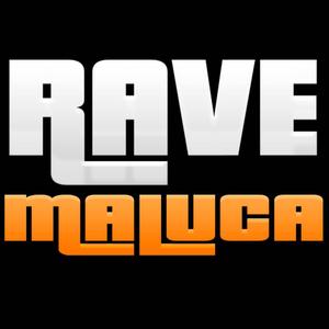 Rave Maluca (Explicit)