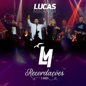 Lucas Miranda Recordações (Ao Vivo)